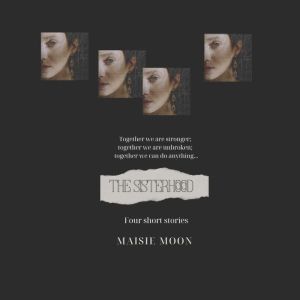 The Sisterhood: Prequel to Guilt