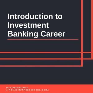 Introduction to Investment Banking Ca..., IntroBooks