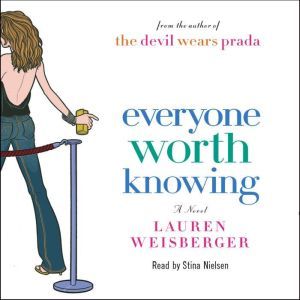 Everyone Worth Knowing, Lauren Weisberger