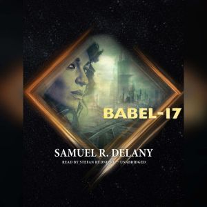 Babel17, Samuel R. Delany