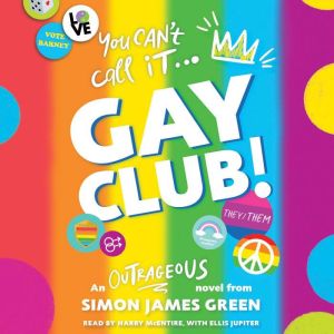 Gay Club!, Simon James Green