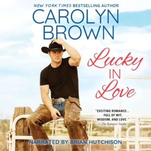 Lucky in Love, Carolyn Brown