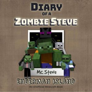Diary Of A Zombie Steve Book 4  Ende..., MC Steve