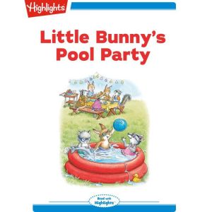 Little Bunnys Pool Party, Eileen Spinelli