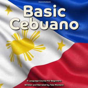 Basic Cebuano: A Language Course For Beginners