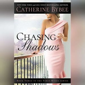 Chasing Shadows, Catherine Bybee