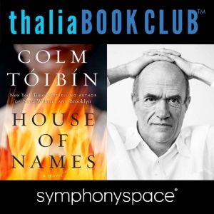 House of Names, Colm Toibin