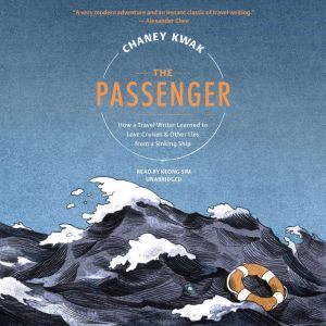 The Passenger, Chaney Kwak