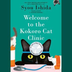 Welcome to the Kokoro Cat Clinic, Syou Ishida