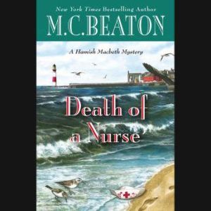 Death of a Nurse, M. C. Beaton