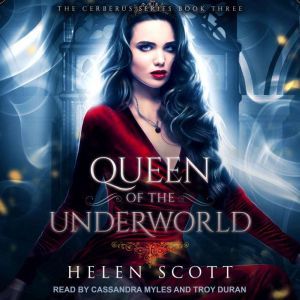 Queen of the Underworld, Helen Scott