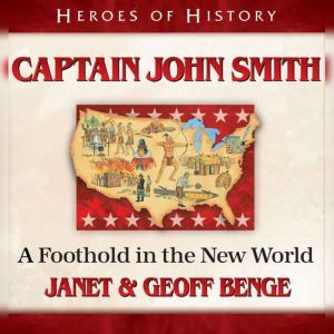 Captain John Smith, Janet Benge