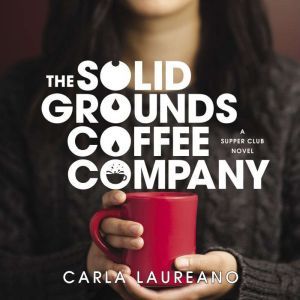 The Solid Grounds Coffee Company, Carla Laureano
