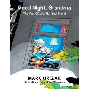 Good Night, Grandma, Mark Urizar