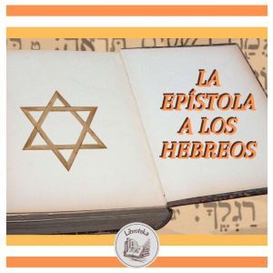 La Epistola A Los Hebreos, LIBROTEKA