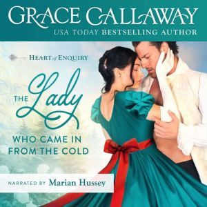 The Lady Who Came in from the Cold, Grace Callaway