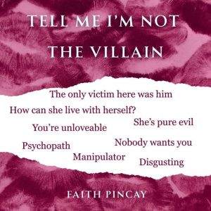 Tell Me Im Not The Villain