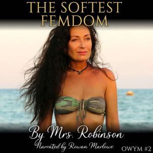 The Softest Femdom Older Woman, Youn..., Mrs. Robinson
