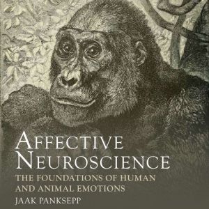 Affective Neuroscience, Jaak Panksepp