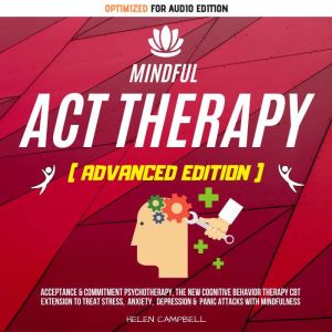 MINDFUL ACT THERAPY, Helen Campbell