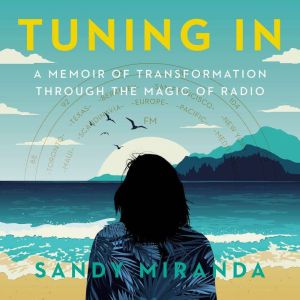 Tuning In, Sandy Miranda
