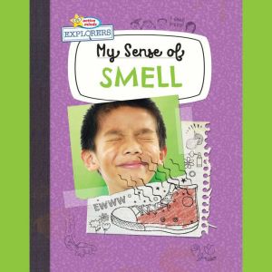 My Sense of Smell, Ellen Lawrence