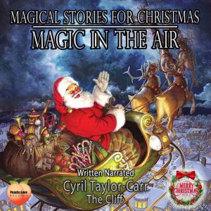 Magical Stories For Christmas, Cyril TaylorCarr