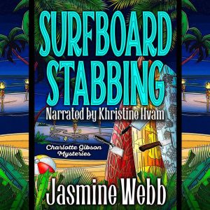 Surfboard Stabbing, Jasmine Webb