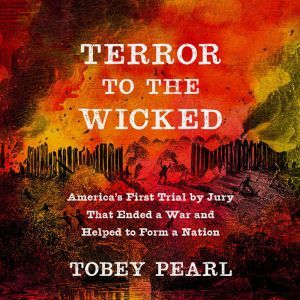 Terror to the Wicked, Tobey Pearl