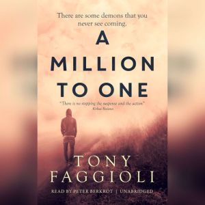A Million to One, Tony Faggioli