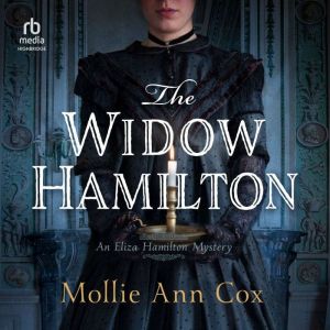 The Widow Hamilton: An Eliza Hamilton Mystery