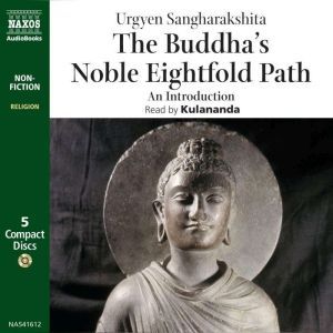 The Buddhas Noble Eightfold Path, Urgyen Sangharakshita