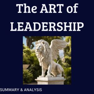 The Art of Leadership Book summary ..., Briefly Summaries