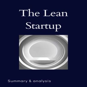 The Lean Startup Book summary anal..., Logan Crest