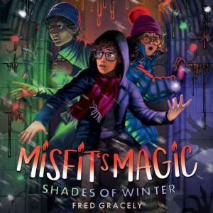 Misfit's Magic: Shades of Winter