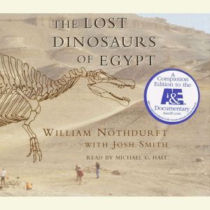 The Lost Dinosaurs of Egypt, Josh Smith