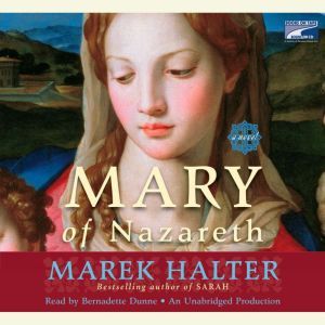 Mary of Nazareth, Marek Halter