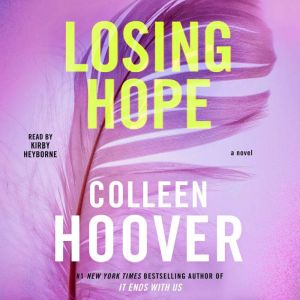 Losing Hope, Colleen Hoover