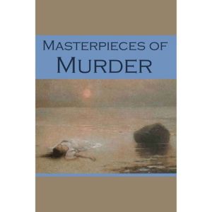 Masterpieces of Murder, G. K. Chesterton