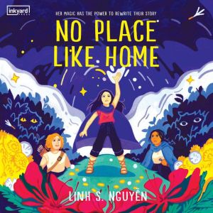 No Place Like Home, Linh S. Nguyen