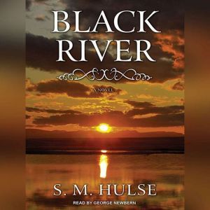 Black River, S. M. Hulse