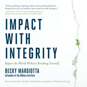 Impact with Integrity, Becky Margiotta
