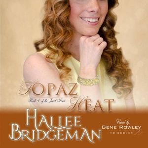 Topaz Heat, Hallee Bridgeman
