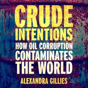 Crude Intentions, Alexandra Gillies
