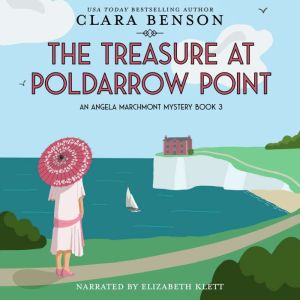 The Treasure at Poldarrow Point, Clara Benson