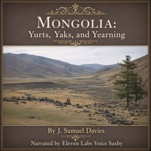 Mongolia, J. Samuel Davies