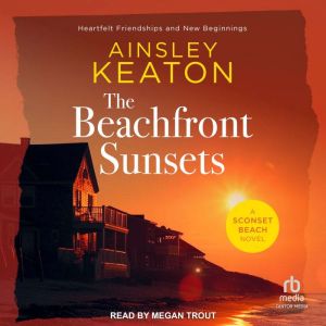 The Beachfront Sunsets, Ainsley Keaton