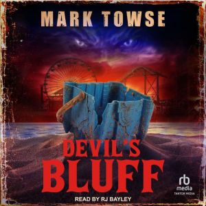 Devils Bluff, Mark Towse