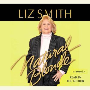 Natural Blonde, Liz Smith