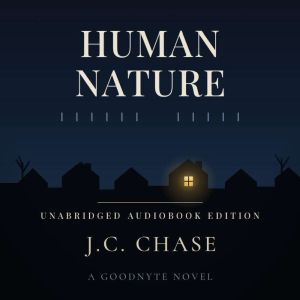Human Nature, J.C. Chase